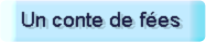 Un conte de fées